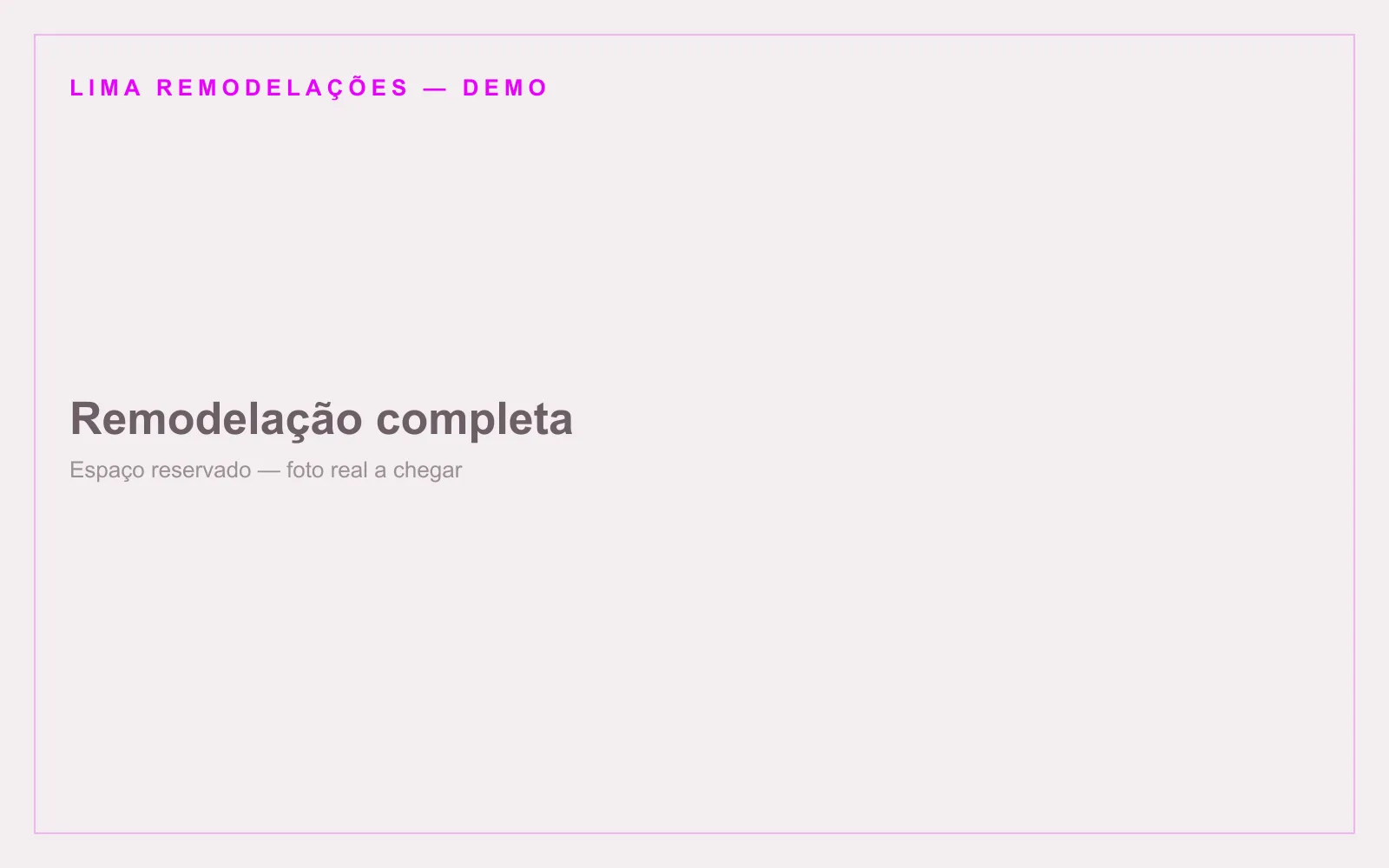 Remodelação completa